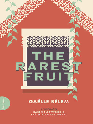 cover image of The Rarest Fruit